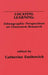 Locating Learning: Ethnographic Perspectives on Classroom Research by Catherine Emihovich