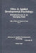 Ethics in Applied Developmental Psychology: Emerging Issues in an Emerging Field by Irving E. Sigel