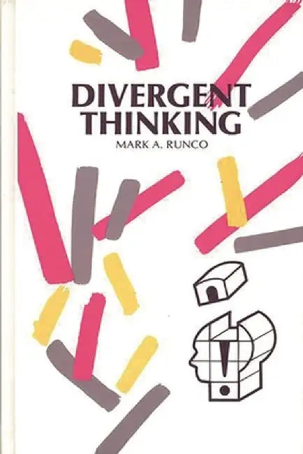 Divergent Thinking by Mark A. Runco