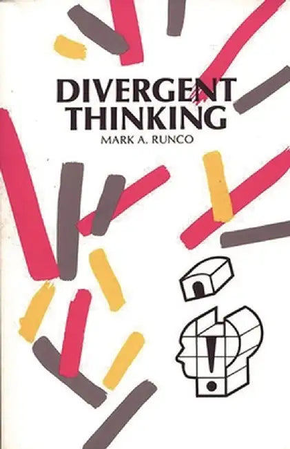 Divergent Thinking by Mark A. Runco