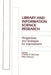 Library and Information Science Research: Perspectives and Strategies for Improvement by Charles R. McClure