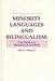 Minority Languages and Bilingualism: Case Studies in Maintenance and Shift by Robert Clifford Williamson