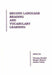 Second Language Reading and Vocabulary Learning by Thomas Huckin
