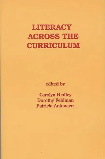 Literacy Across the Curriculum by Carolyn Hedley
