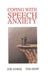 Coping with Speech Anxiety by Joe Ayres
