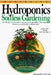 Beginning Hydroponics Revised Ed: A Beginner's Guide to Growing Vegetables, House Plants, Flowers and Herbs Without Soil by Richard E. Nicholls