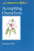 Accepting Ourselves by Veronica Ray