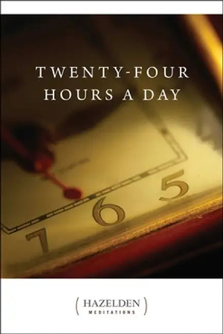 Twenty Four Hours a Day: Meditations by Anonymous