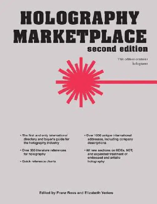 Holography MarketPlace 2nd edition by Franz Ross