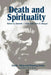 Death and Spirituality by Kenneth Doka