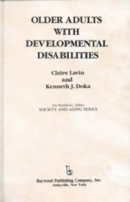 Older Adults with Developmental Disabilities by Claire Lavin