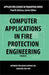 Computer Application in Fire Protection Engineering by Paul Decicco