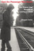 And the Passenger Was Death: The Drama and Trauma of Losing a Child by Douglas Daher
