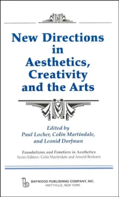 New Directions in Aesthetics, Creativity and the Arts by Paul Locher