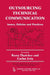 Outsourcing Technical Communication: Issues, Policies and Practices by Barry Thatcher