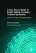A Cop Doc's Guide to Public Safety Complex Trauma Syndrome: Using Five Police Personality Styles by Daniel Rudofossi