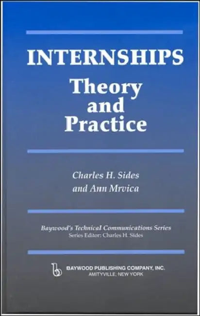 Internships: Theory and Practice by Charles Sides