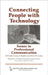 Connecting People with Technology: Issues in Professional Communication by George Hayhoe