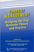 Content Management: Bridging the Gap Between Theory and Practice by George Pullman