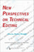 New Perspectives on Technical Editing by Avon Murphy