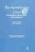 Remembering Lives: Conversations with the Dying and the Bereaved by Lorraine Hedtke