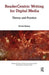 Readercentric Writing for Digital Media: Theory and Practice by David Hailey