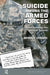Suicide Among the Armed Forces: Understanding the Cost of Service by Antoon Leenaars