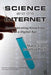 Science and the Internet: Communicating Knowledge in a Digital Age by Alan Gross