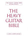 The Heavy Guitar Bible by Richard Daniels