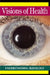Visions of Health: Understanding Iridology by Bernard Jensen