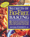 Secrets of Fat-Free Baking: Over 130 Low-Fat & Fat-Free Recipes for Scrumptious and Simple-to-Make Cakes, Cookies, Brownies, Muffins, Pies, Breads, Pl by Sandra Woodruff