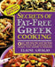 Secrets of Fat-free Greek Cooking: Over 100 Low-fat and Fat-free Traditional and Contemporary Recipes by Elaine Gavalas