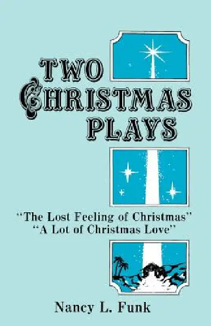 Two Christmas Plays by Nancy Funk