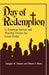 Day of Redemption: A Tenebrae Service and Worship Drama for Good Friday by Douglas W. Orbaker, Robert A. Lake