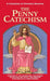 Penny Catechism: A Catechism of Christian Doctrine by Anonymous