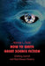 How to Write Great Science Fiction by Horace L. Gold