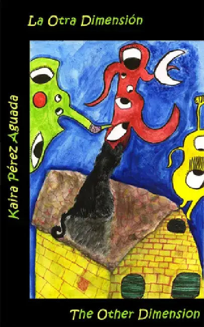 La Otra Dimensión / The Other Dimension by Kaira P. Aguada
