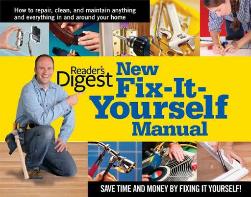 New Fix-It-Yourself Manual by Reader's Digest