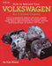 How to Rebuild Your Volkswagen Air-Cooled Engine: How to Troubleshoot, Remove, Tear Down, Inspect, Assemble & Install Your Bug, Bus, Karmann Ghia, Thi by Tom Wilson