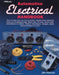 Automotive Electrical Handbook: How to Wire Your Car from Scratch by Inkwell Co Inc