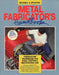 Metal Fabricator's Handbook: Fabrication Techniques for Race, Custom, & Restoration Use, Revised and Updated by Ron Fournier