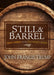 Still & Barrel: Craft Spirits in the Old North State by John Francis Trump