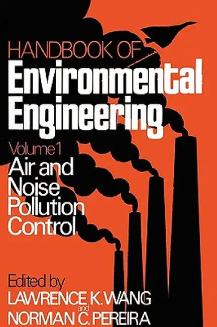Air and Noise Pollution Control: Volume 1 by Lawrence K. Wang