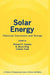 Solar Energy: Chemical Conversion and Storage by Richard R. Hautala