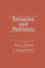 Estuaries and Nutrients by Bruce J. Neilson