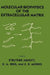 Molecular Biophysics of the Extracellular Matrix by Struther Arnott, D. A. Rees, E. R. Morris