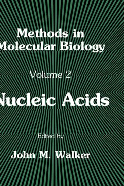 Nucleic Acids by John M. Walker