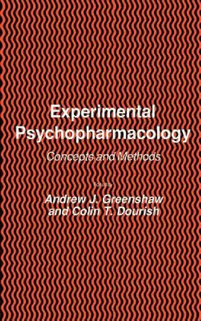 Experimental Psychopharmacology by Andrew J. Greenshaw
