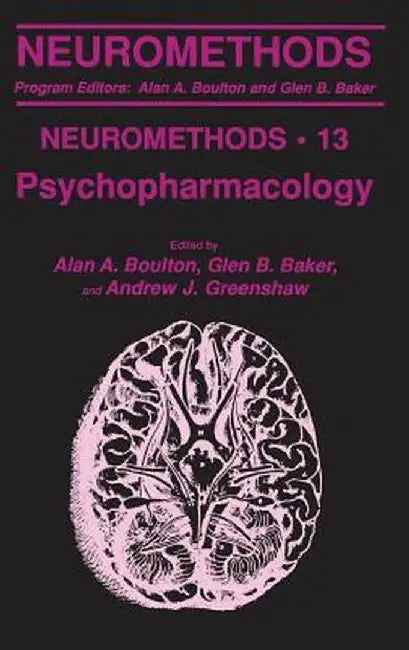 Psychopharmacology by Alan A. Boulton