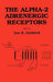 The Alpha-2 Adrenergic Receptors by Lee E. Limbird